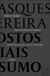 Os Impostos Especiais de Consumo