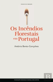 Os Incêndios Florestais Em Portugal