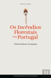Os Incêndios Florestais em Portugal