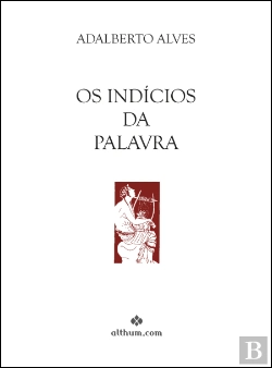 Bertrand.pt - Os Indícios da Palavra