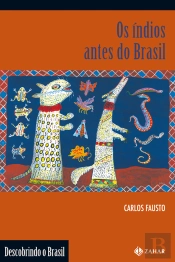 Os Índios Antes Do Brasil