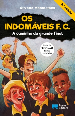 Bertrand.pt - Os Indomáveis F. C. - A caminho da grande final
