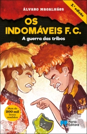 Os Indomáveis F. C. - A guerra das tribos