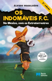 Os Indomáveis F. C. - No México, com os Extraterrestres