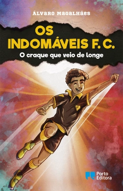 Bertrand.pt - Os Indomáveis F. C. - O craque que veio de longe