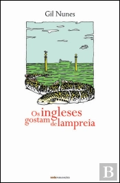 Os Ingleses Gostam de Lampreia