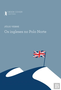Bertrand.pt - Os Ingleses no Polo Norte