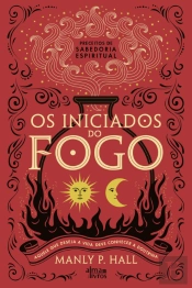Os Iniciados do Fogo