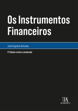 Bertrand.pt - Os Instrumentos Financeiros - 4ª Edição