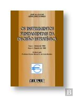 Bertrand.pt - Os Instrumentos Fundamentais da Decisão Estratégica