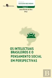 Os Intelectuais Brasileiros E O Pensamento Social Em Perspectivas