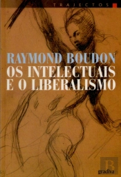 Os Intelectuais e o Liberalismo