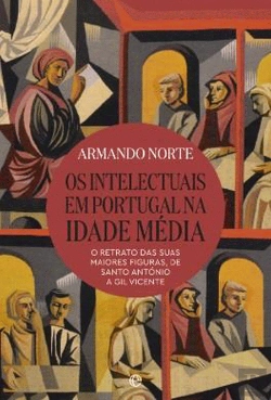 Bertrand.pt - Os Intelectuais em Portugal na Idade Média