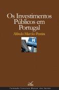Os Investimentos Públicos em Portugal