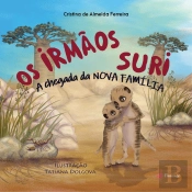 Os Irmãos Suri - A Chegada da Nova Família