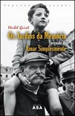 Bertrand.pt - Os Jardins da Memória Seguido de Amar Simplesmente