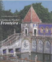 Os Jardins dos Vice-Reis - Fronteira