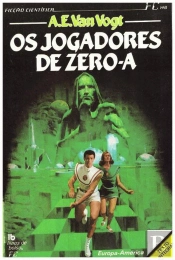 Os Jogadores de Zero - A