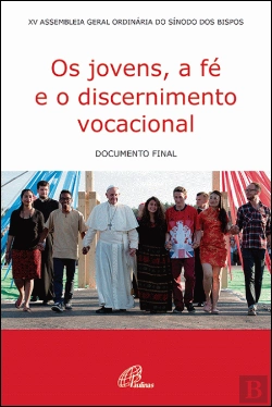 Bertrand.pt - Os Jovens, a Fé e o Discernimento Vocacional