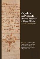 Os Judeus na Península Ibérica Durante a Idade Média