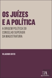 Os Juízes e a Política
