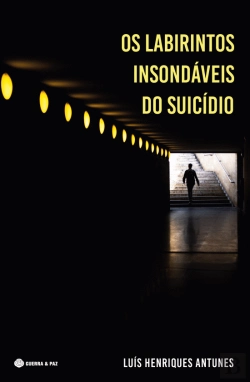 Bertrand.pt - Os Labirintos Insondáveis do Suicídio