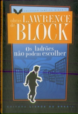Bertrand.pt - Os Ladrões Não Podem Escolher