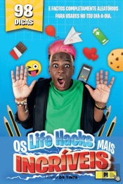 Os Life Hacks Mais Incríveis