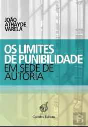 Os Limites de Punibilidade em Sede de Autoria