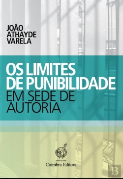 Bertrand.pt - Os Limites de Punibilidade em Sede de Autoria