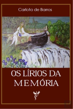 Bertrand.pt - Os Lírios da Memória