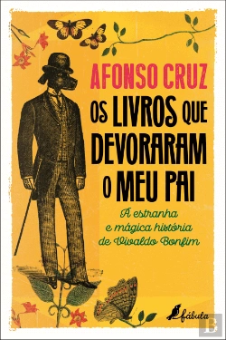 Bertrand.pt - Os Livros que Devoraram o Meu Pai