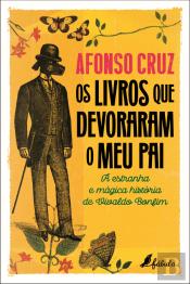 Os Livros que Devoraram o Meu Pai
