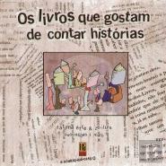 Os Livros que Gostam de Contar Histórias