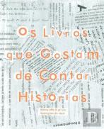 Os Livros que Gostam de Contar Histórias