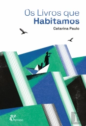 Os Livros que Habitamos