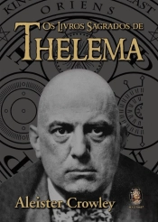 Os Livros Sagrados de Thelema