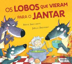 Os Lobos que Vieram para Jantar