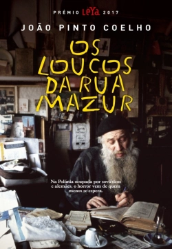 Bertrand.pt - Os Loucos Da Rua Mazur (Prémio Leya 2017)