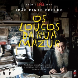Bertrand.pt - Os Loucos Da Rua Mazur (Prémio Leya 2017)