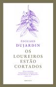 Os Loureiros Estão Cortados