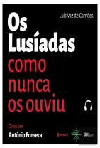 Os Lusíadas como nunca os ouviu