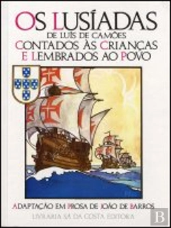 Bertrand.pt - Os Lusíadas de Luís de Camões Contados às Crianças e Lembrados ao Povo