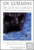 Os Lusíadas de Luís de Camões Contados às Crianças e Lembrados ao Povo