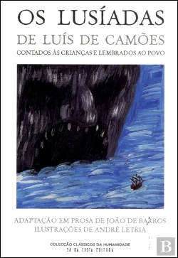Bertrand.pt - Os Lusíadas de Luís de Camões Contados às Crianças e Lembrados ao Povo