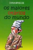 Os Maiores Otários do Mundo