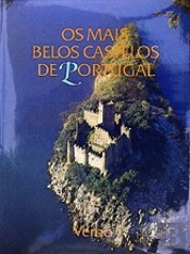 Os Mais Belos Castelos de Portugal