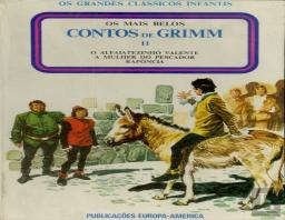 Os Mais Belos Contos de Grimm  I I