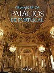 Os Mais Belos Palácios de Portugal