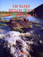 Os Mais Belos Rios de Portugal